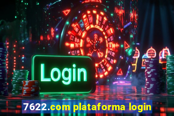 7622.com plataforma login